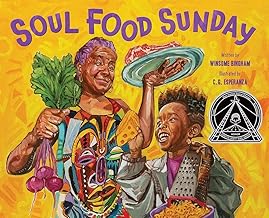 Soul Food Sunday: A Picture Book